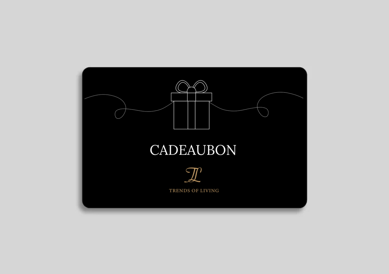 Cadeaubon (Digitaal) - Trends of Living - Kies je eigen bedrag